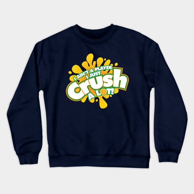 Crush Crewneck Sweatshirt by DIGABLETEEZ